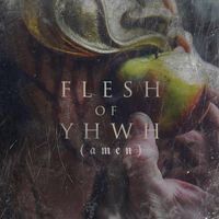 Fleshguzzler - Flesh of Yhwh (Amen) (Explicit)
