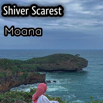 Moana - Shiver Scarest