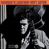 Hoyt Axton - Thunder'n Lightnin'