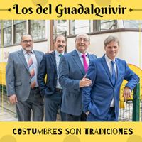 Los Del Guadalquivir - Costumbres Son Tradiciones