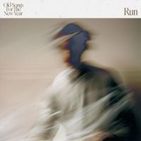 Old Songs for the New Year - Run