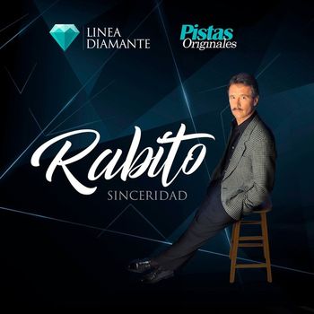 Rabito - Sinceridad