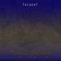 Trident - Tunay Na Pagbabago