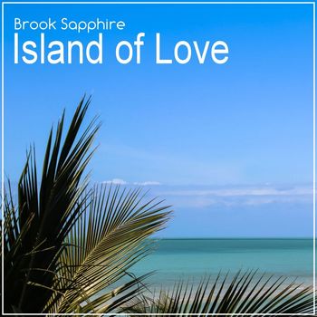 Brook Sapphire - Island of Love