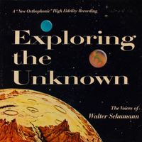 The Voices Of Walter Schumann - Exploring the Unknown