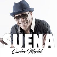 Carlos Merlet - Suena