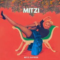 Mitzi Gaynor - Mitzi