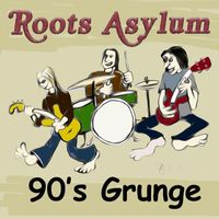 Roots Asylum - 90's Grunge