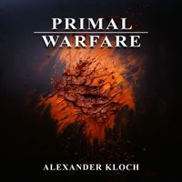Alexander Kloch - Primal Warfare