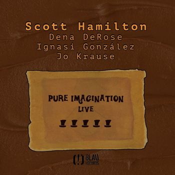 Scott Hamilton - Pure Imagination (Live)