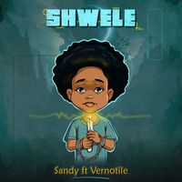 Sandy - Shwele (feat. Vernotile)