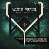 Wisin & Yandel - El Duo de la Historia