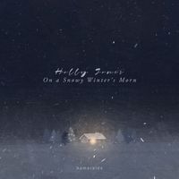Holly Jones - On A Snowy Winter's Morn