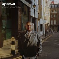 Apostol - As long as I got you