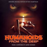 James Horner - Humanoids from the Deep (ISC495)