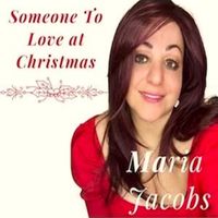 Maria Jacobs - Someone to Love at Christmas (Radio Edit)