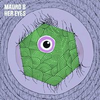 Mauro B - Her Eyes