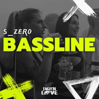 S_Zer0 - Bassline