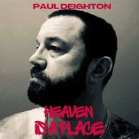 Paul Deighton - Heaven Is A Place (Radio Edit)