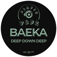 Baeka - Deep Down Deep