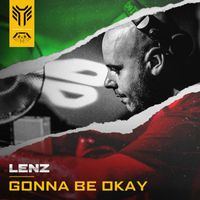 Lenz - Gonna Be Okay