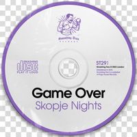 Game Over - Skopje Nights