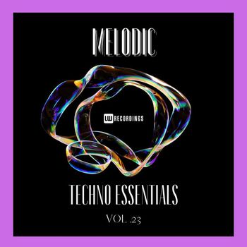 Various Artists - Melodic Techno Essentials, Vol. 23