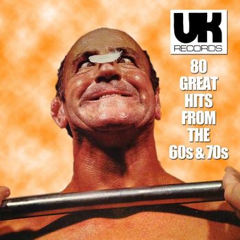 Various Artists - UK Records 80 Great Hits from the 60s & 70s