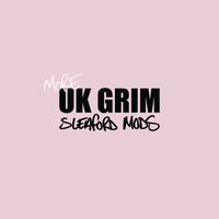 Sleaford Mods - MORE UK GRIM (Explicit)