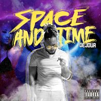 Dejour - Space + Time