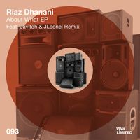 Riaz Dhanani - About What EP