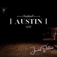 James Dunne - Austin (Live)
