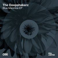 The Deepshakerz - Blue Marimba / Set My Mind