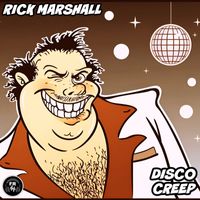 Rick Marshall - Disco Creep