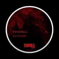 Peverell - Say It Louder