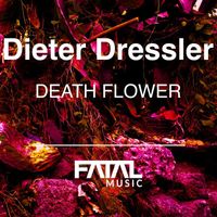 Dieter Dressler - Death Flower
