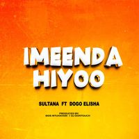 Sultana - Imeenda Hiyo