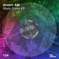Alvaro AM - Many Come EP