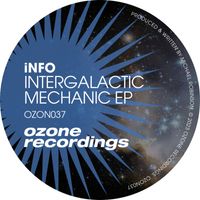 INFO - Intergalactic Mechanic EP