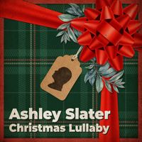 Ashley Slater - Christmas Lullaby