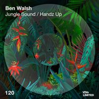 Ben Walsh (UK) - Jungle Sound / Handz Up