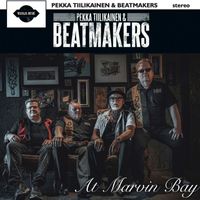 Pekka Tiilikainen & Beatmakers - At Marvin Bay