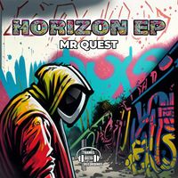 Mr Quest - Horizon EP (Explicit)