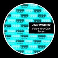 Jack Webster - Follow Your Own Tempo