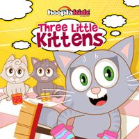 HooplaKidz - Three Little Kittens
