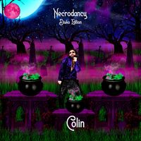 Colin - Necrodancy (Disko Edition)