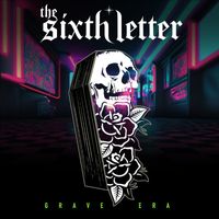 The Sixth Letter - Grave Era