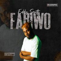 Eddie Smith - Fariwo (Explicit)