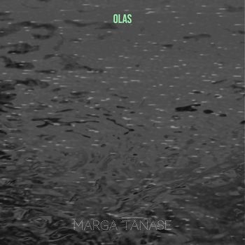Marga Tanase - Olas