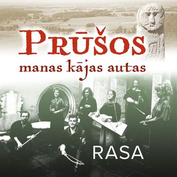 Rasa - Prūšos manas kājas autas